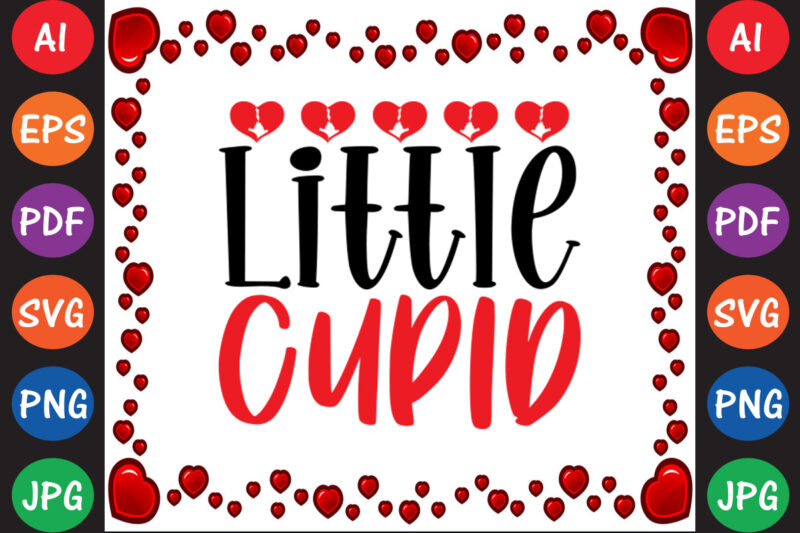 Little Cupid – Valentine T-shirt And SVG Design