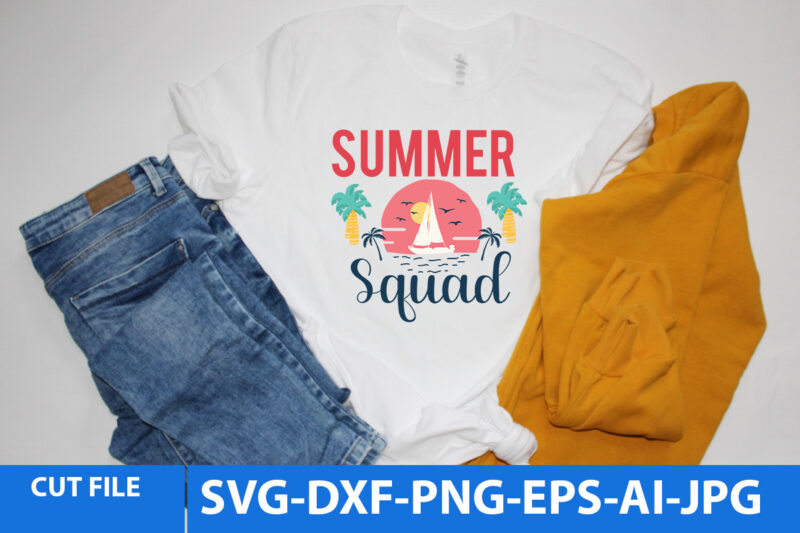 Summer Squad T Shirt Design,Summer Squad SVG Design,Summer Svg Bundle