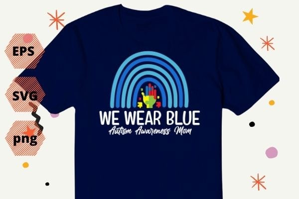 In April We Wear Blue for Autism Awareness Rainbow Puzzle TShirt design svg,