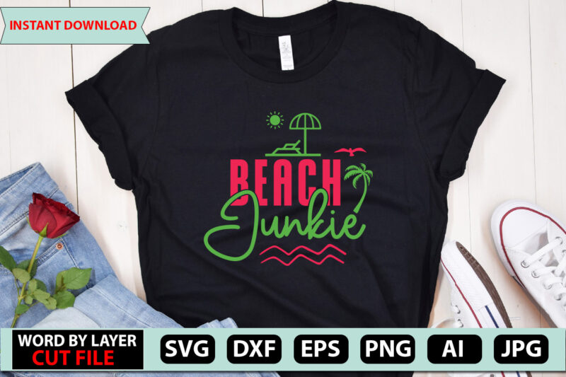 Beach Junkie t-shirt design,Summer Beach Bundle SVG, Beach Svg Bundle, Summertime, Funny Beach Quotes Svg, Salty Svg Png Dxf Sassy Beach Quotes Summer Quotes Svg Bundle