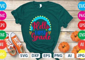 Hello First Grade svg vector for t-shirt