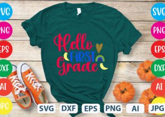 Hello First Grade svg vector for t-shirt