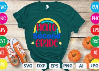 Hello Second Grade svg vector for t-shirt