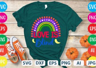 Love Is Blind svg vector for t-shirt