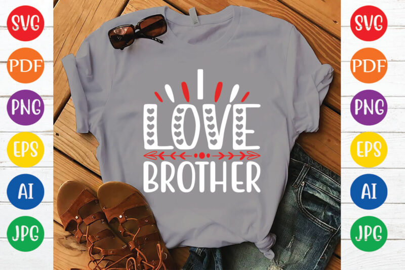 i love brother