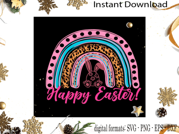 Happy easter creative rainbow diy crafts svg files for cricut, silhouette sublimation files graphic t shirt