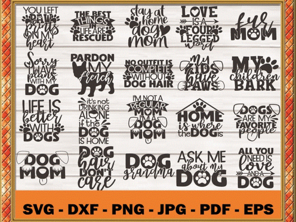 20 designs dog mom quotes svg bundle, pet mom, cut file, clipart, dog sayings, dog printable, dog vector, commercial use instant download 804372043