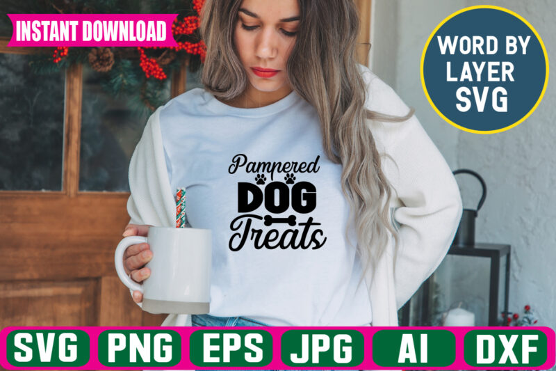 Pampered Dog Treats Svg Vector T-shirt Design
