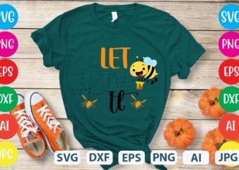 Let It svg vector for t-shirt