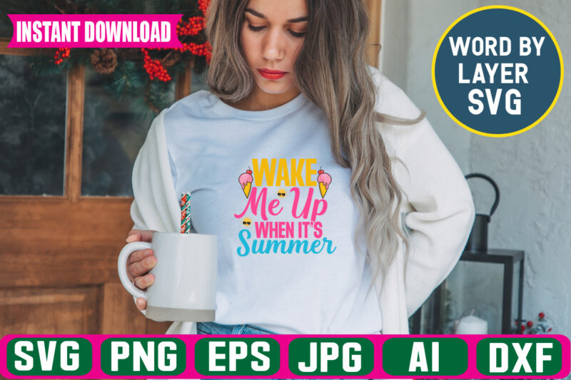 Wake Me Up When Its Summer Svg Vector T-shirt Design