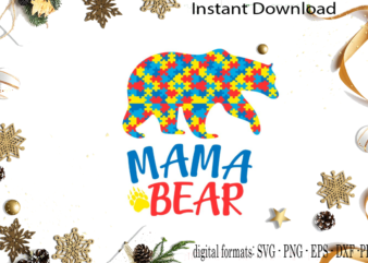 Mama Bear Autism Puzzle SVG Sublimation Files t shirt designs for sale