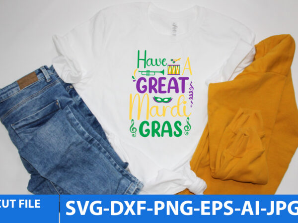 Have a great mardi gras t shirt design