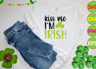 kiss me i`m irish t shirt vector art