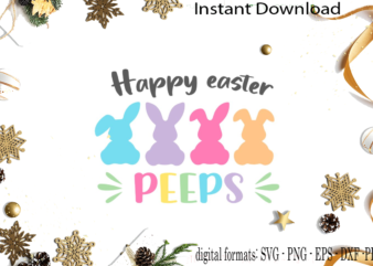 Happy Easter Bunnies Peeps Diy Crafts Svg Files For Cricut, Silhouette Sublimation Files