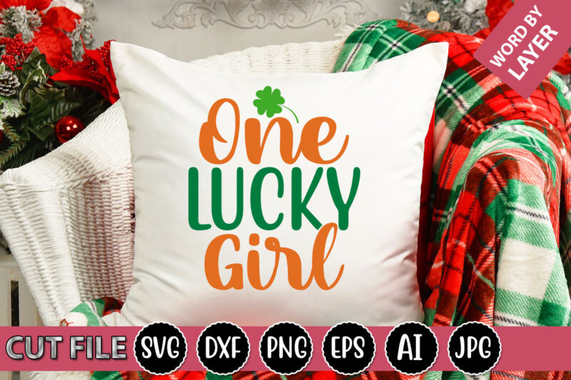 One Lucky Girl SVG Vector for t-shirt