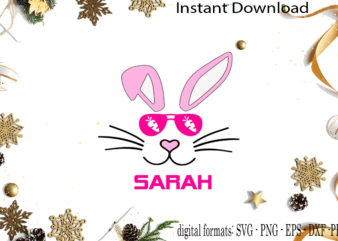 Happy Easter Sarah Pink Bunny Wear Glasses Diy Crafts Svg Files For Cricut, Silhouette Sublimation Files