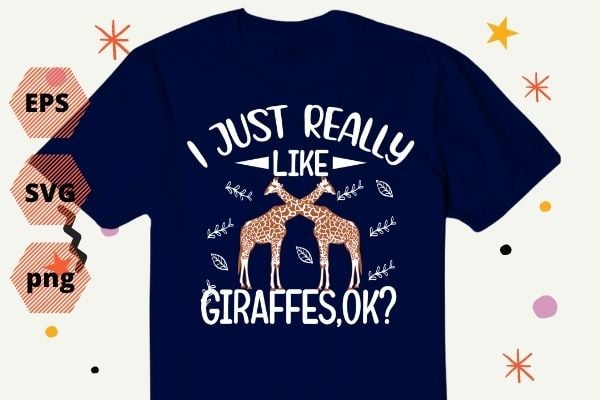 Vintage I Just Really Like giraffes ok funny giraffes gifts-for mom T-shirt design svg, Vintage I Just Really Like giraffes ok, funny, giraffes, gifts-for mom, T-shirt design vector, funny,