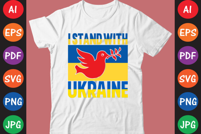 I Stand With Ukraine T-shirt And SVG Design