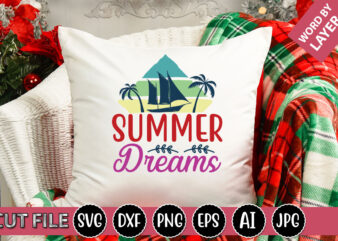 Summer Dreams SVG Vector for t-shirt