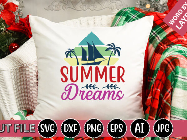 Summer dreams svg vector for t-shirt