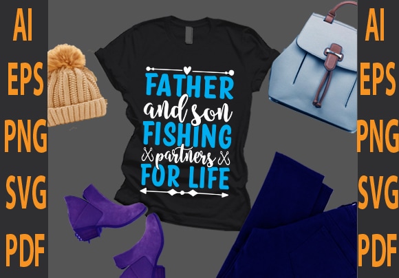 father and son fishing partners for life