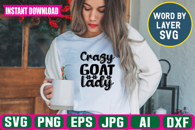 Crazy Goat Lady svg vector t-shirt design