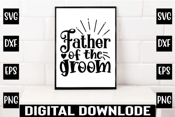 Father of the groom t shirt graphic design
