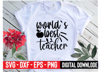 world`s best teacher t shirt design for sale