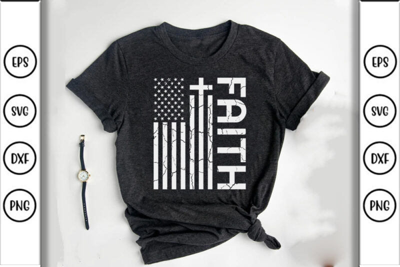 Patriotic Christian, Faith, Jesus Tshirt Designs Bundle