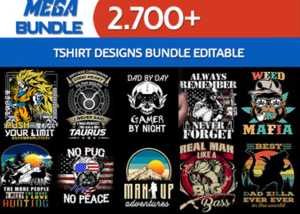 MEGA BUNDLE 2.700+ Tshirt designs bundle editable text THIS PROMO IS LIMITED UNTIL MARCH 16 2022