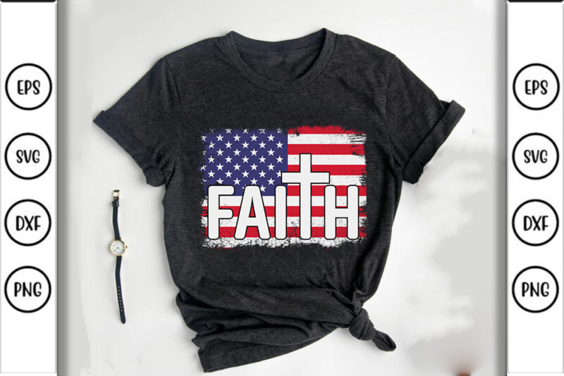 Patriotic Christian, Faith, Jesus Tshirt Designs Bundle