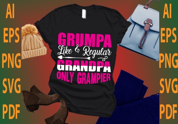 grumpa like and regular grandpa only grampier