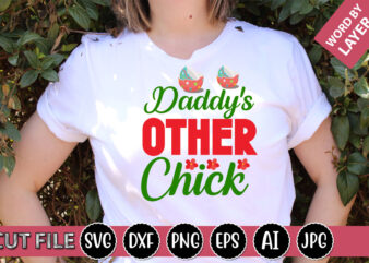 Daddy’s Other Chick SVG Vector for t-shirt