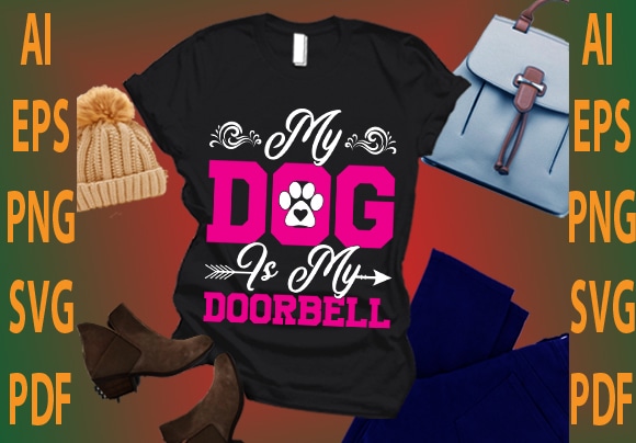 my dog is my doorbell
