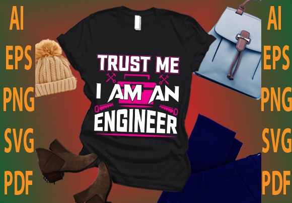 trust me i am an engineer