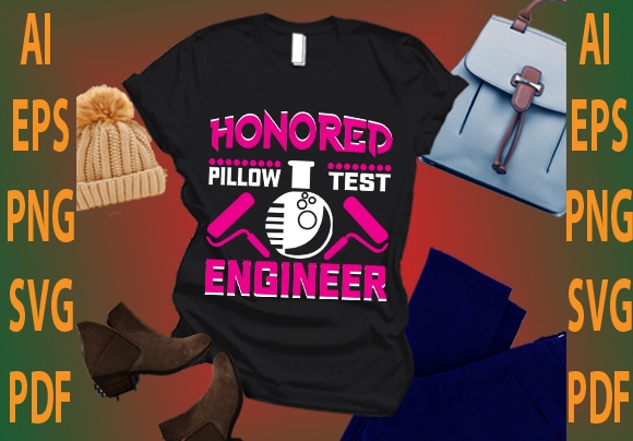 honored pillow test engineer