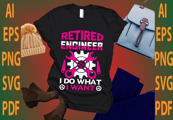 retired engineer i do what i want