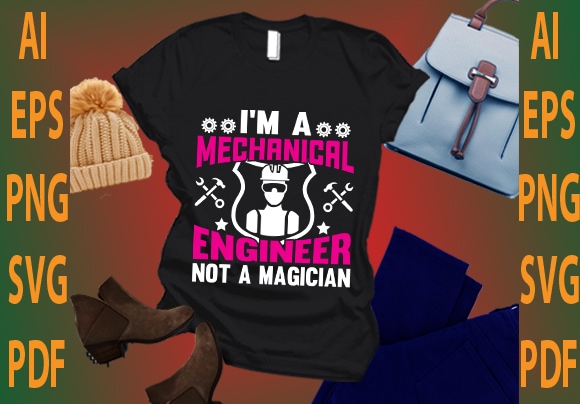 i’m a mechanical engineer not a magician