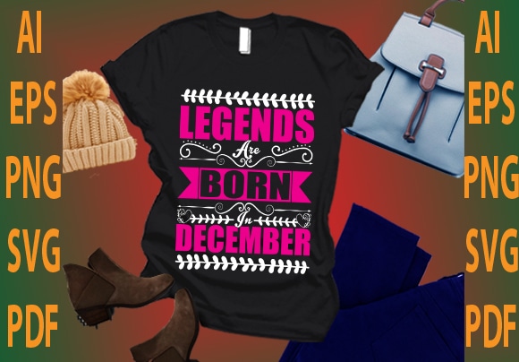 legends are born in December