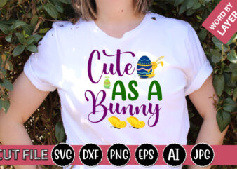Cute As a Bunny SVG Vector for t-shirt