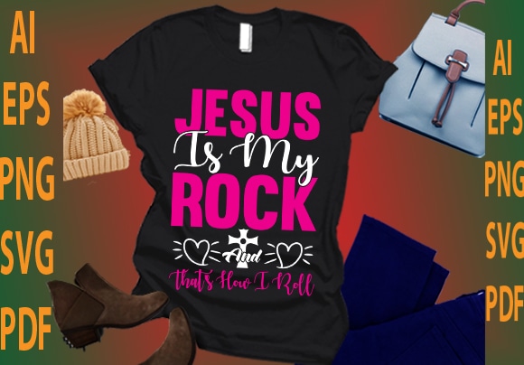 Jesus is my rock and that’s how i roll