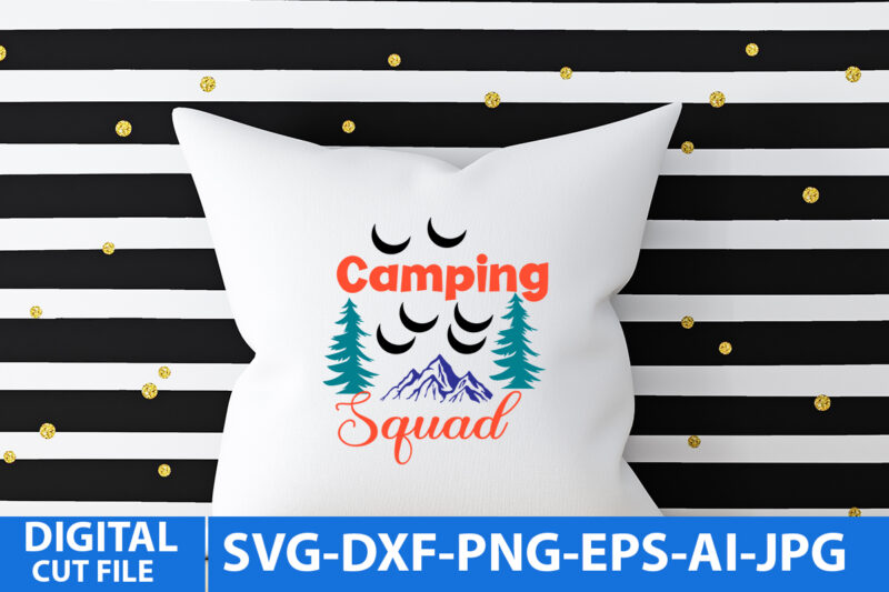 Camping Squad Svg Cut File