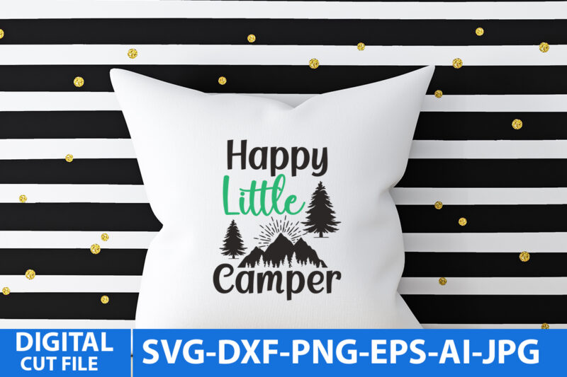 Happy little Camper Svg Design
