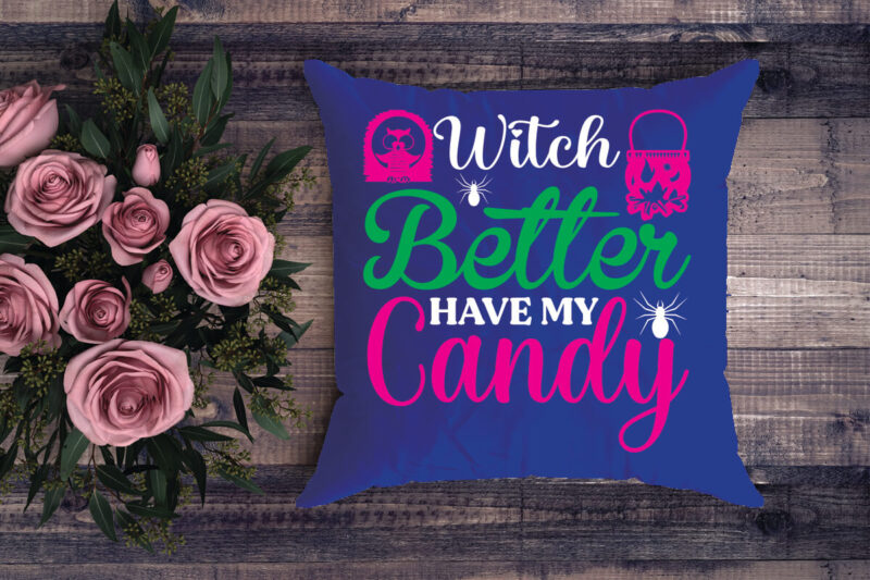 witch better have my candy