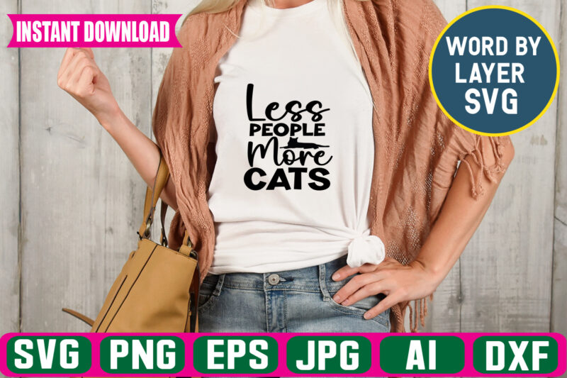 Less People More Cats Svg Vector T-shirt Design