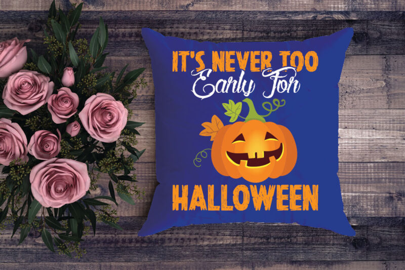 it’s never too early for Halloween