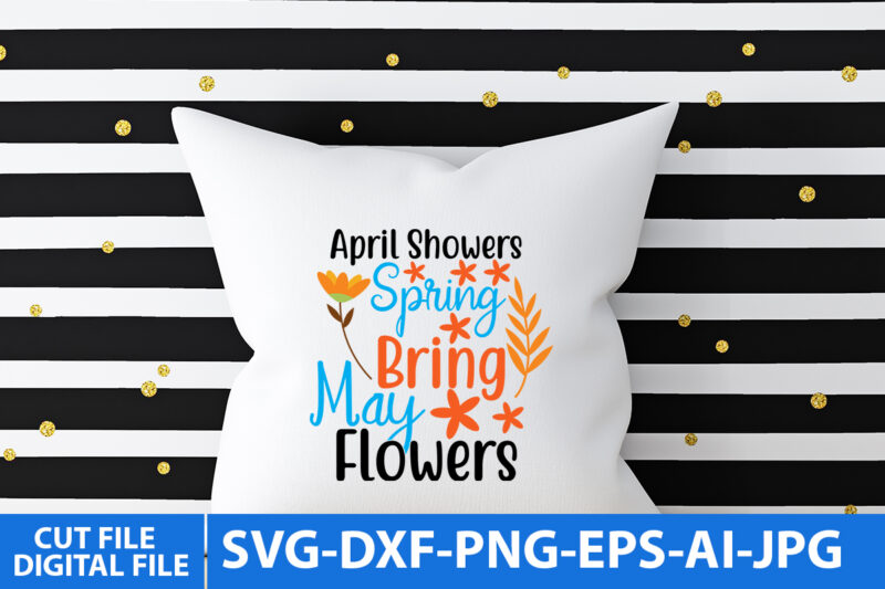 best Spring Svg Design,best Spring T Shirt Design, Spring Svg Bundle, Spring T Shirt Design, Spring Svg Design Quotes