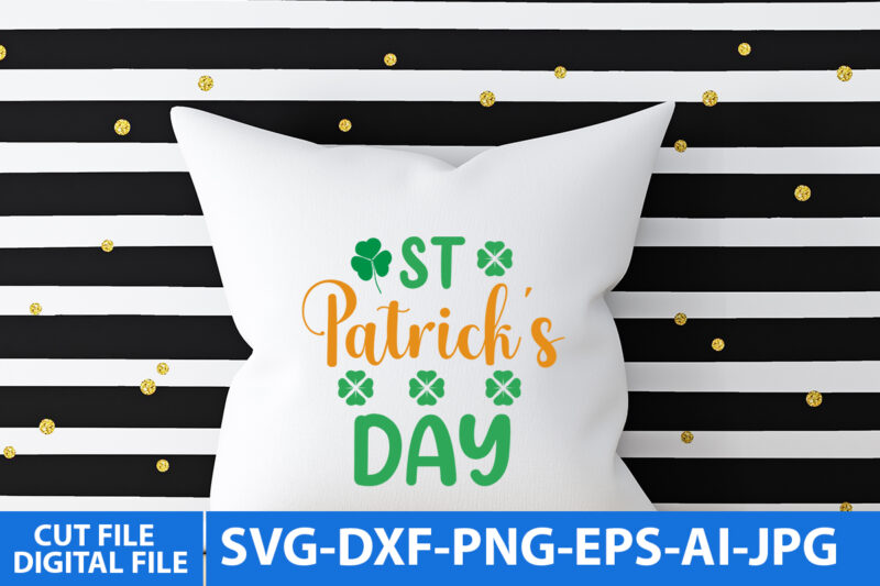 St.patrick’s Day Svg Bundle,St.patrick’s Day Svg Bundle Quotes,St.patrick’s Day Svg Bundle T Shirt