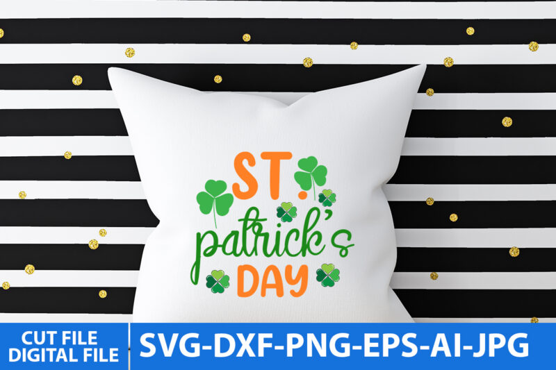 St.patrick’s Day Svg Bundle,St.patrick’s Day Svg Bundle Quotes,St.patrick’s Day Svg Bundle T Shirt