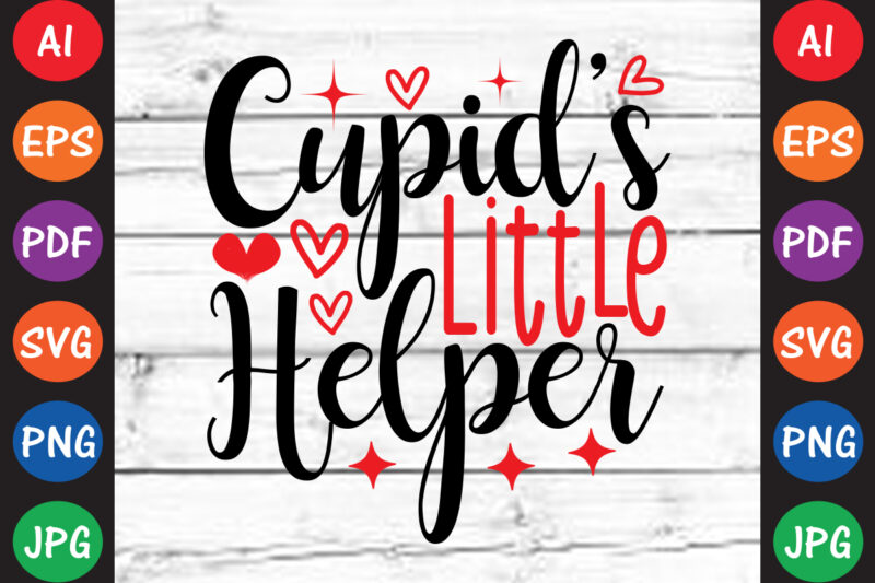 Cupid’s Little Helper – Valentine T-shirt And SVG Design